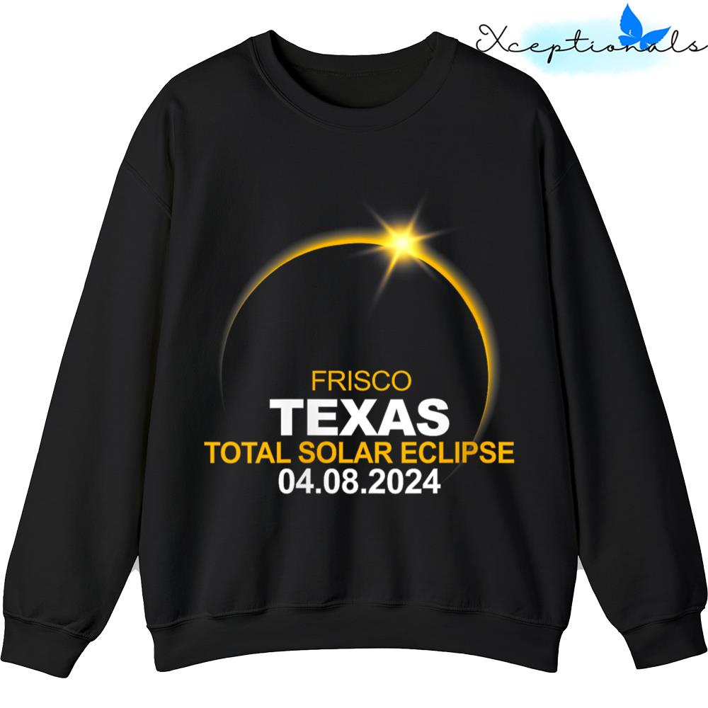Frisco Texas Total Solar Eclipse 2024 Sweater Sweatshirt